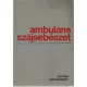 Szabó Jenő: Ambulans szájsebészet