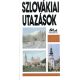 Németh Adél, Szombathy Viktor: Szlovákiai utazások (Panoráma)