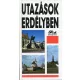 Dr. Mátyás Vilmos: Utazások Erdélyben (Panoráma)