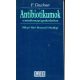 F. Daschner: Antibiotikumok a mindennapi gyakorlatban. Mikor? Mit? Mennyit? Meddig?