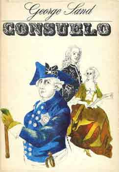 George Sand: Consuelo I-II.