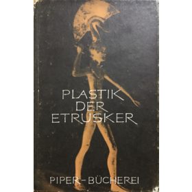 Piper München Zürich: Plastik der Etrusker