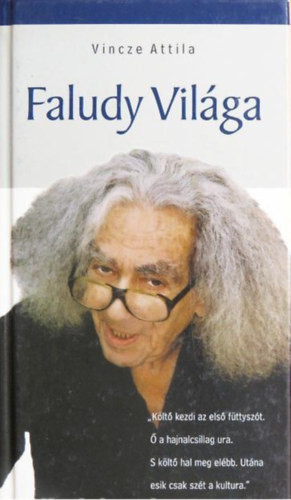 Vincze Attila: Faludy világa
