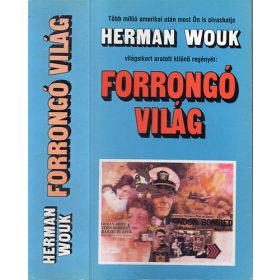 Herman Wouk: Forrongó világ