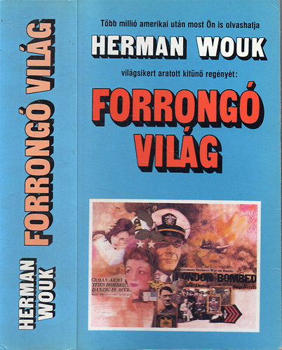 Herman Wouk: Forrongó világ