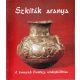 Szabó Miklós: Szkíták aranya. A leningrádi Ermitázs vendégkiállítása.