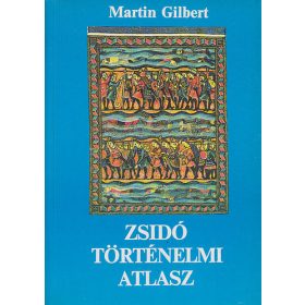 Martin Gilbert: Zsidó történelmi atlasz