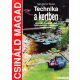 Hans-Werner Bastian: Technika a kertben - Medencék, világítások, utak, öntözőrendszerek, garázskapuk, gyepgondozás (Csináld magad)