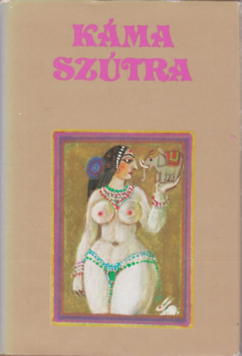 Vátszjájana: Káma-szútra - A szerelem tankönyve