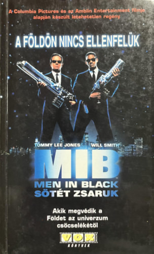 Steve Perry: MIB Sötét zsaruk - A Földön nincs ellenfelük