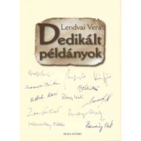 Lendvai Vera: Dedikált példányok