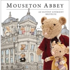 Mouseton Abbey - Az eltűnt gyémánt rejtélye