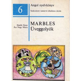   Ács Nagy Mária -Hudák Ilona: Marbles - Üveggolyók (Angol nyelvkönyv)