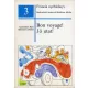 Galambos Rita; Sükösd Erzsébet: Bon Voyage! - Jó utat!