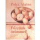 Polcz Alaine: Főzzünk örömmel!