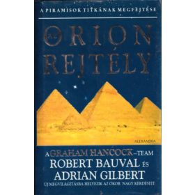   Robert Bauval, Adrian Gilbert: Az Orion-rejtély (A piramisok titkának megfejtése)