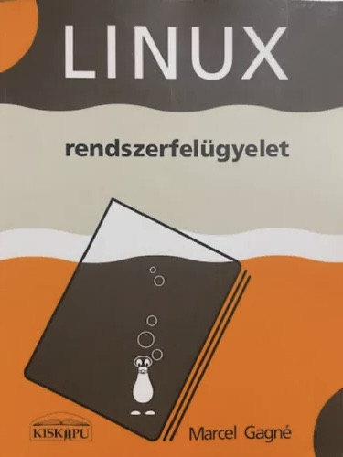 Marcel Gagné: Linux rendszerfelügyelet