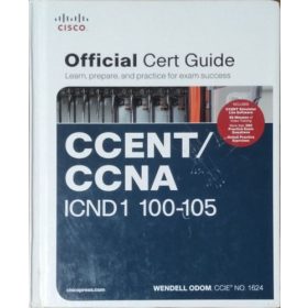 Wendell Odom: CCENT/CCNA ICND1 100-105 Official Cert Guide
