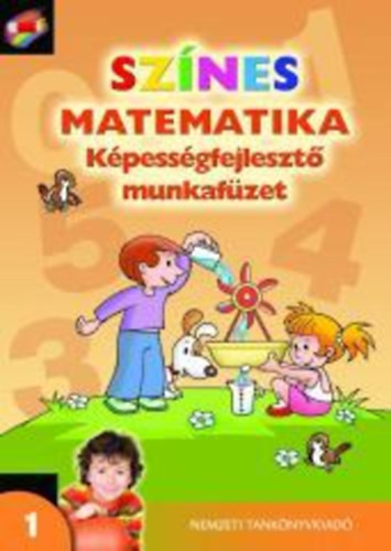 Nagy-Baló András: Színes matematika - Képességfejlesztő munkafüzet - 1. osztály