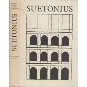 Gaius Suetonius Tranquillus: A caesarok élete