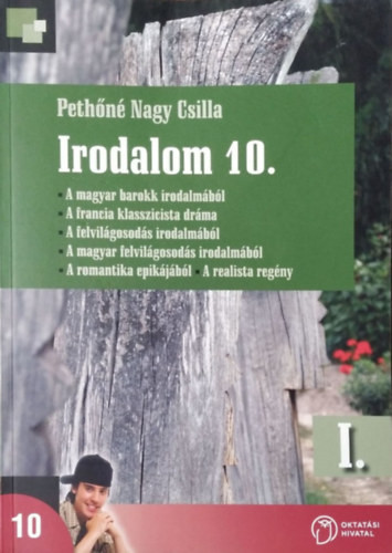 Pethőné Nagy Csilla: Irodalom 10. I.