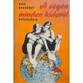 Kun Erzsébet: A végén minden kiderül -Kvízológia