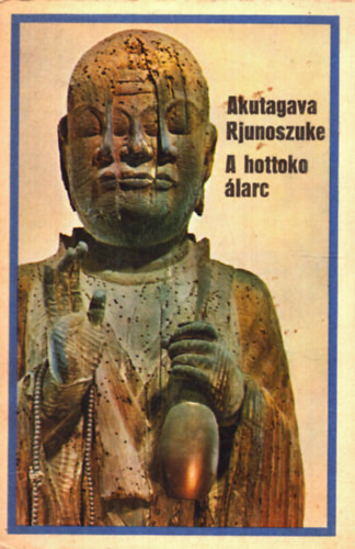 Akutagava Rjunoszuke: A hottoko álarc