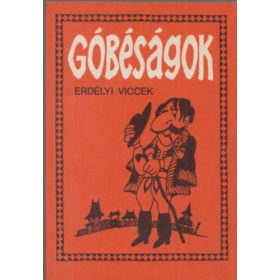 Hajdu István (szerk.): Góbéságok