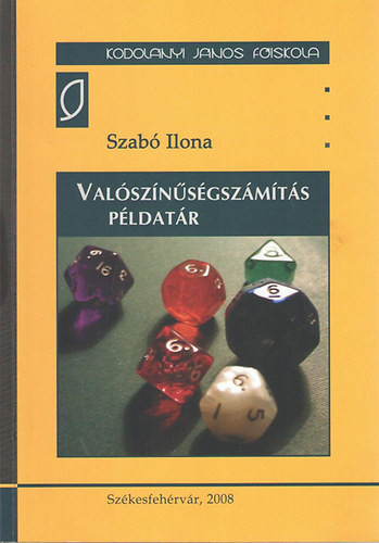 Szabó Ilona: Valószínűségszámítás példatár