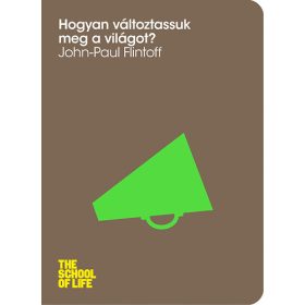 John-paul Flintoff: Hogyan változtassuk meg a világot?