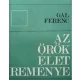 Gál Ferenc: Az örök élet reménye