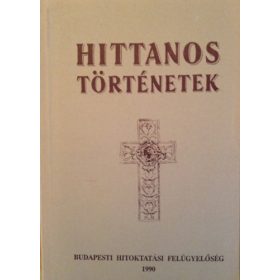 Kisházi Mihály: Hittanos történetek