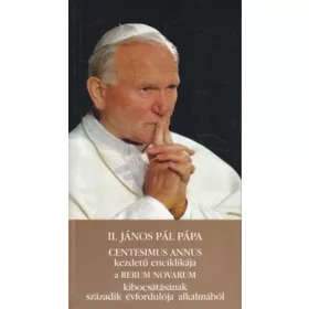 II. János Pál Pápa centesimus annus kezdetű enciklikája