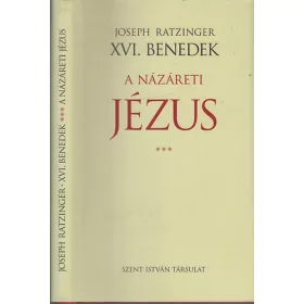   Joseph Ratzinger (XVI. Benedek): A Názáreti Jézus III.- A gyermekségtörténet