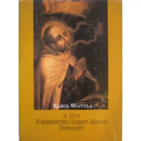 Karol Wojtyla: A hit Keresztes Szent János szerint
