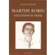 Raymond Peyret: Marthe Robin - Szenvedés és öröm