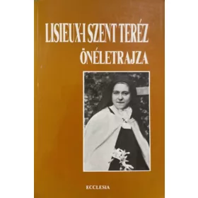 Lisieux-i Szent Teréz önéletrajza