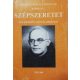 P. Marton Marcell Boldizsár: Szépszeretet - Egy kármelita hivatás története
