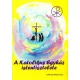 Pusztai László: A katolikus egyház istentisztelete (Liturgikus alapismeretek)- Hittankönyv az 5. évfolyam részére