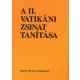 Dr. Fábián Árpád (szerk.): A II. Vatikáni Zsinat tanítása