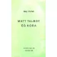 Mary Purcell: Matt Talbot és kora