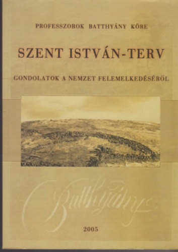 Lovas Rezső, Náray-Szabó Gábor és Pálinkás József (szerk.): Szent István-terv - Gondolatok a nemzet felemelkedéséről