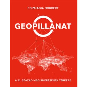 Csizmadia Norbert: Geopillanat