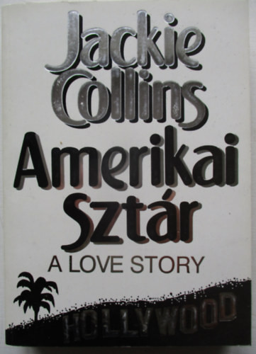Jackie Collins: Amerikai sztár