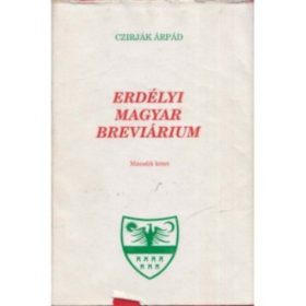 Czirják Árpád: Erdélyi magyar breviárium 2. kötet