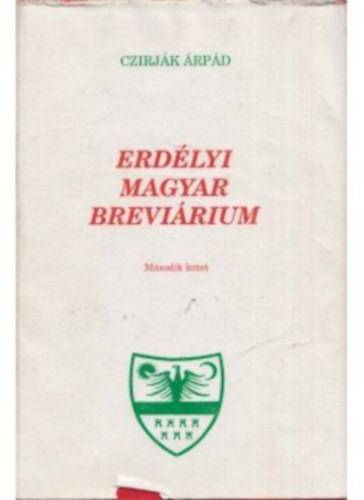 Czirják Árpád: Erdélyi magyar breviárium 2. kötet