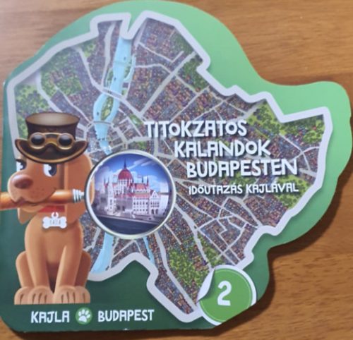 Dávid Ádám, Bognár Tamás (illus.): Titokzatos kalandok Budapesten - Időutazás Kajlával 2. (Dedu Kft.)