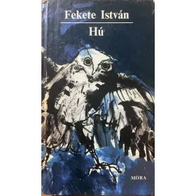 Fekete István: Hú