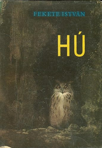Fekete István: Hú