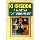 Ki kicsoda a magyar történelemben